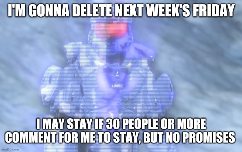 You can share this image or not, its up to you. | I'M GONNA DELETE NEXT WEEK'S FRIDAY; I MAY STAY IF 30 PEOPLE OR MORE COMMENT FOR ME TO STAY, BUT NO PROMISES | image tagged in church | made w/ Imgflip meme maker