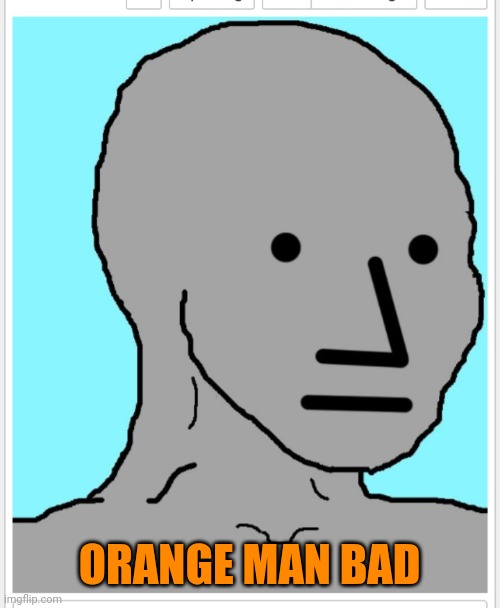 ORANGE MAN BAD | made w/ Imgflip meme maker