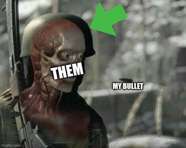 Sniper Elite Headshot | MY BULLET THEM | image tagged in sniper elite headshot | made w/ Imgflip meme maker