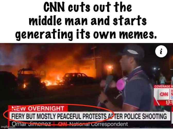 CNN meme generator | CNN cuts out the middle man and starts generating its own memes. | image tagged in politics,cnn,fake news,protest,hypocrisy | made w/ Imgflip meme maker