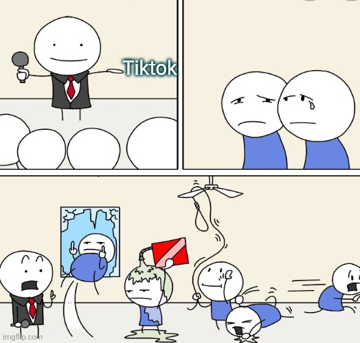 Tiktok | image tagged in so true memes | made w/ Imgflip meme maker