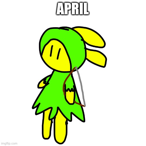 APRIL | made w/ Imgflip meme maker