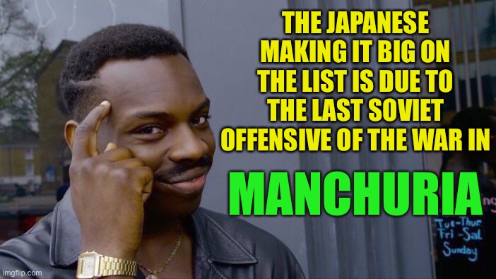 Roll Safe Think About It Meme | THE JAPANESE MAKING IT BIG ON THE LIST IS DUE TO THE LAST SOVIET OFFENSIVE OF THE WAR IN MANCHURIA | image tagged in memes,roll safe think about it | made w/ Imgflip meme maker