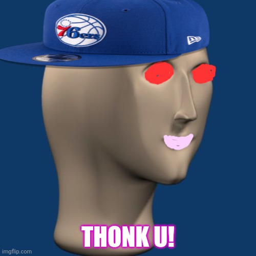 meme man | THONK U! | image tagged in meme man | made w/ Imgflip meme maker