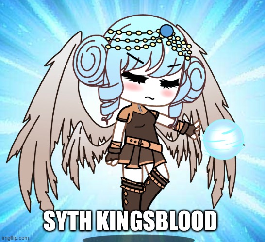 From: Kingsblood kingdom | Found at: Anywhere on land | SYTH KINGSBLOOD | made w/ Imgflip meme maker