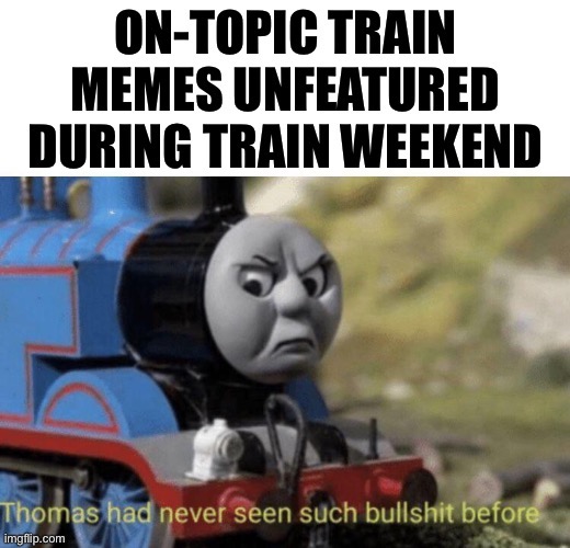 No | image tagged in trains,i like trains | made w/ Imgflip meme maker