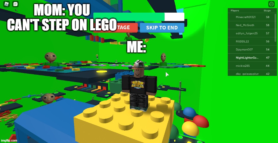 Don't step on LEGOS!!!! | MOM: YOU CAN'T STEP ON LEGO; ME: | image tagged in roblox | made w/ Imgflip meme maker