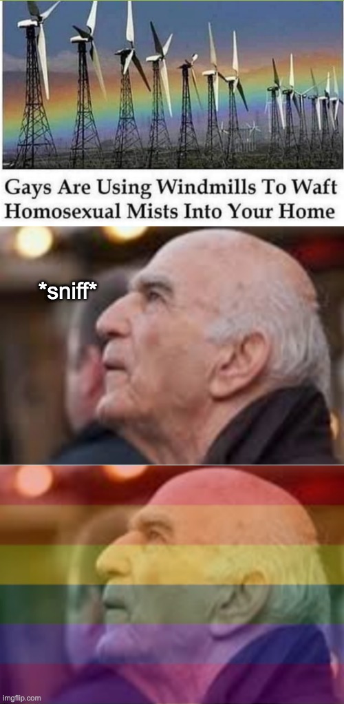 The News is a totally reliable source of information./s | *sniff* | image tagged in damn homosexuals at it again wafting their homo oxygen | made w/ Imgflip meme maker