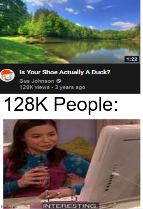 image tagged in interesting,shoes,duck,icarly,icarly interesting | made w/ Imgflip meme maker