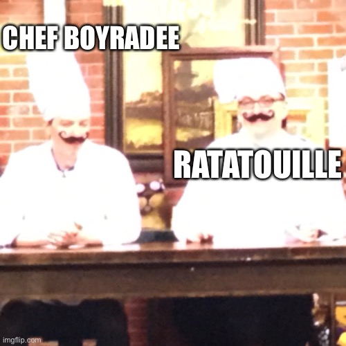 CHEF Boyradee | CHEF BOYRADEE; RATATOUILLE | image tagged in ratatouille,chef | made w/ Imgflip meme maker