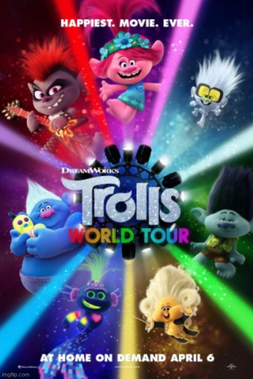There's something so entertaining about the Trolls movies, and i love it! | image tagged in trolls world tour,movies,anna kendrick,justin timberlake,james corden,sam rockwell | made w/ Imgflip meme maker