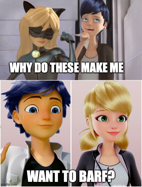 I'm GoNnA bArF | WHY DO THESE MAKE ME; WANT TO BARF? | image tagged in miraculous ladybug,weird,switch,oof,funny | made w/ Imgflip meme maker