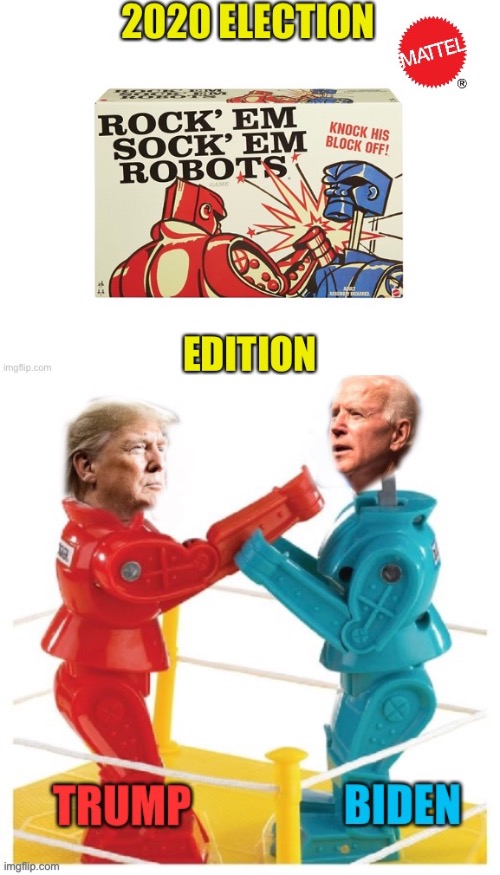 The Debates | image tagged in 2020 election,debates,rock em sock em robots,trump,biden,red vs blue | made w/ Imgflip meme maker
