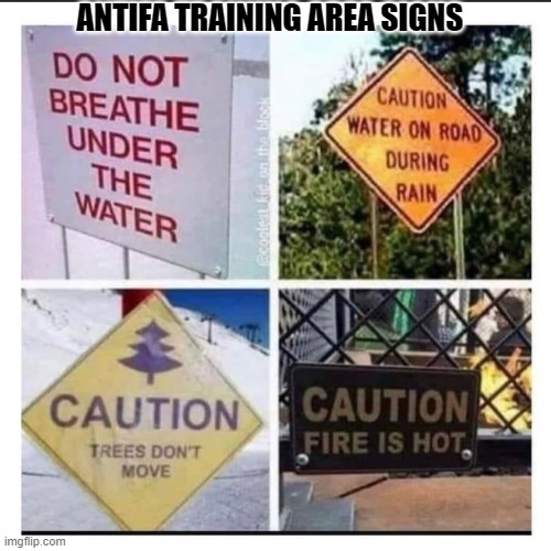 antifa signs | ANTIFA TRAINING AREA SIGNS | image tagged in antifa | made w/ Imgflip meme maker