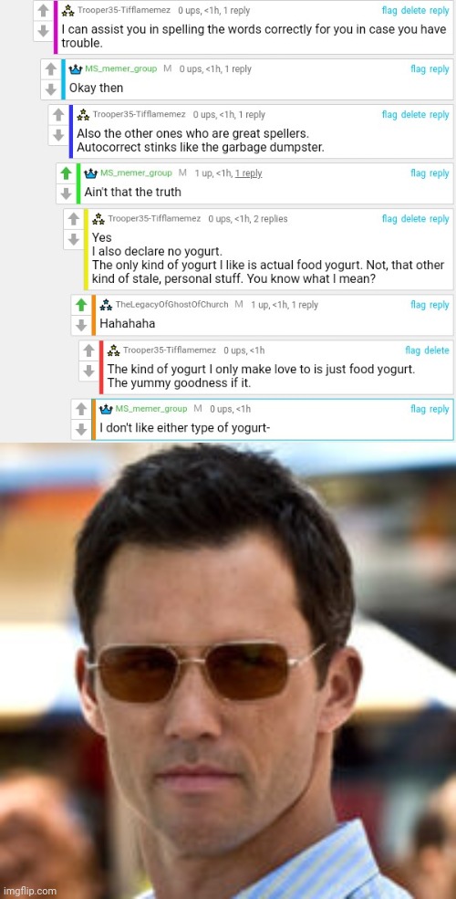 What an awesome conversation we all had | image tagged in burn notice yogurt,memes,meme,yogurt,comment section,comments | made w/ Imgflip meme maker