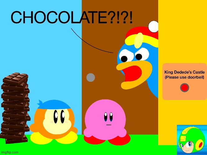 "Good afternoon, your highness. Could we interest you in some chocolate?" | image tagged in chocolate spongebob,kirby,fanart,repost this and dedede will clobber you in your sleep | made w/ Imgflip meme maker