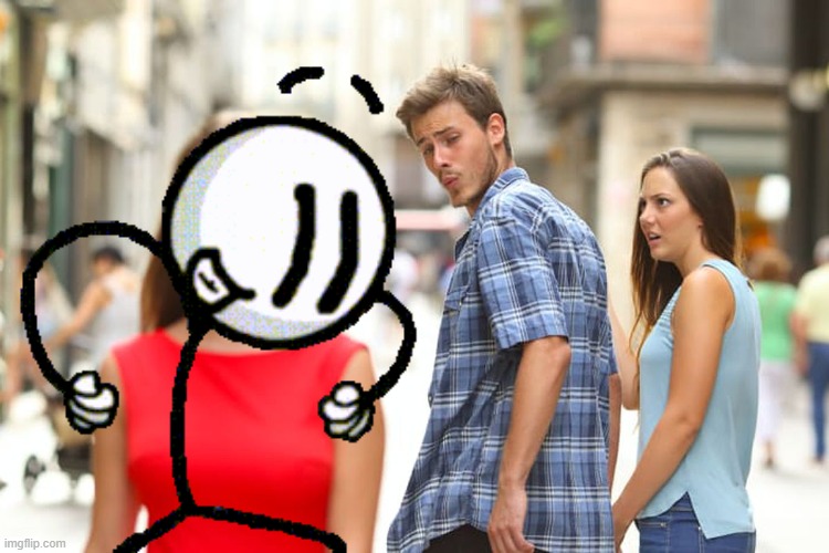 Distracted Boyfriend | image tagged in distracted boyfriend,distracted,distraction dance,distraction,dance,henry stickmin | made w/ Imgflip meme maker