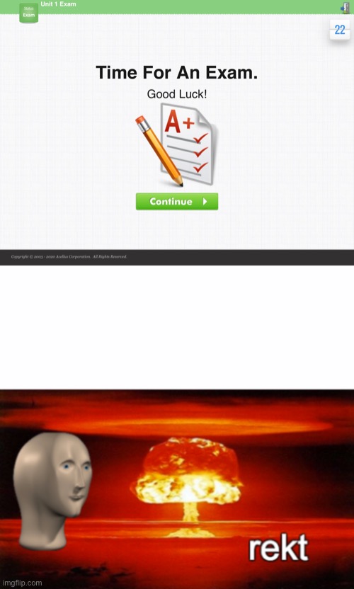 EXAMS BE LIKE | image tagged in rekt w/text,school,oof | made w/ Imgflip meme maker