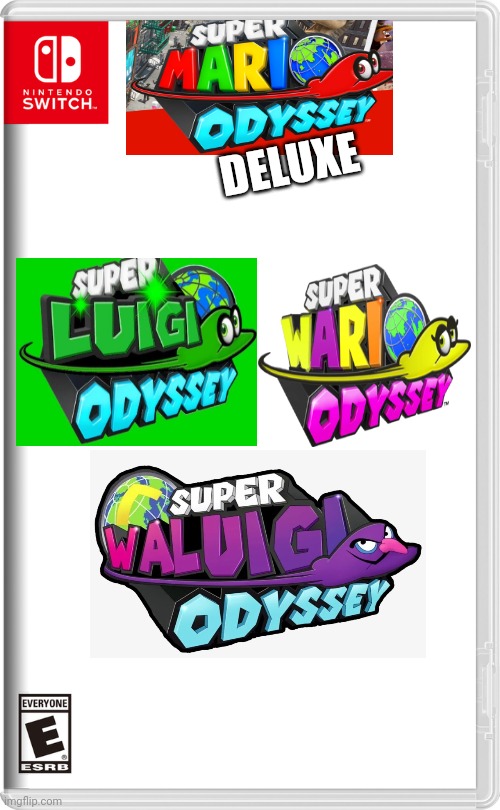 Nintendo Switch | DELUXE | image tagged in nintendo switch,memes,mario,luigi,wario,waluigi | made w/ Imgflip meme maker