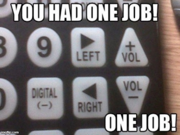 image tagged in you had one job,thanks for upvoting | made w/ Imgflip meme maker