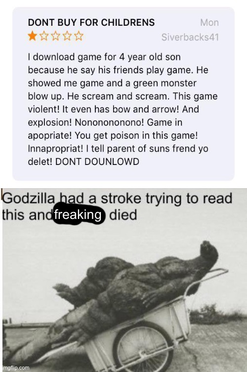  freaking | image tagged in godzilla | made w/ Imgflip meme maker