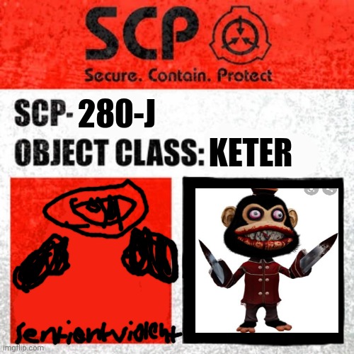 SCP Label Template: Keter | KETER; 280-J | image tagged in scp label template keter | made w/ Imgflip meme maker