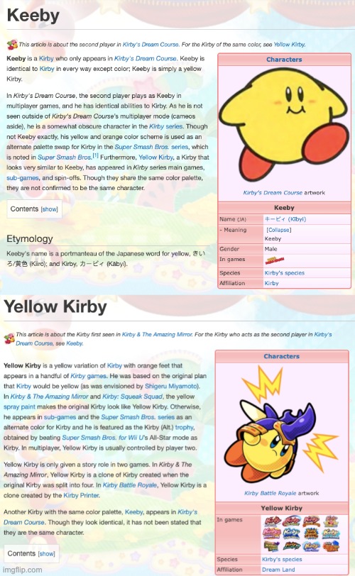 Fun fact: Keeby & Yellow Kirby AREN'T the same person | image tagged in kirby,keeby | made w/ Imgflip meme maker