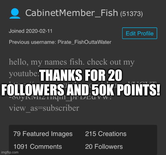 THANKS FOR 20 FOLLOWERS AND 50K POINTS! | made w/ Imgflip meme maker