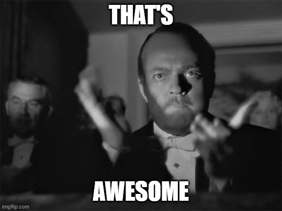 clapping | THAT'S AWESOME | image tagged in clapping | made w/ Imgflip meme maker