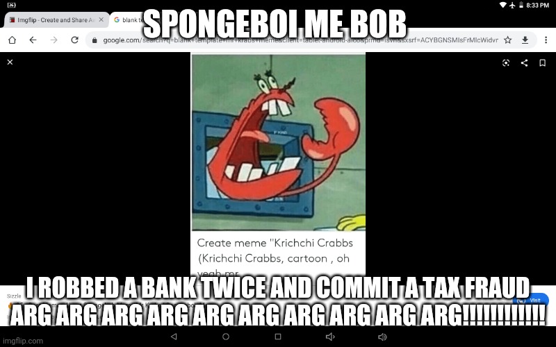 Thestealerofsouls Funny Memes Gifs Imgflip - oh yeah mr krabs update kinda roblox