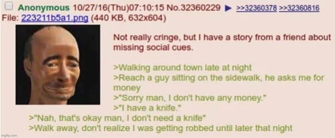 Anon gets robbed | image tagged in greentext,hujkfgthgfctydcxjd | made w/ Imgflip meme maker