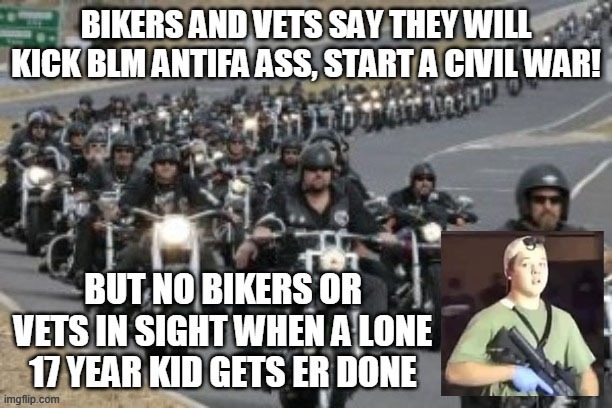 Bikers have bluster, no muster | image tagged in memes,covid-19 | made w/ Imgflip meme maker