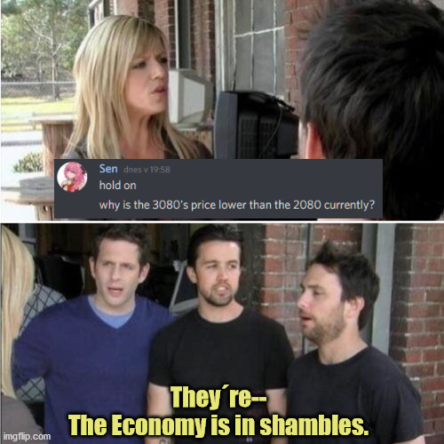 Always Sunny | They´re--
The Economy is in shambles. | image tagged in always sunny | made w/ Imgflip meme maker