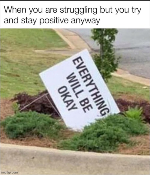 keep trying, lol, this is still an inspiring sign! (repost) | image tagged in repost,okay,it's okay,stay positive,stay strong baby,positive thinking | made w/ Imgflip meme maker