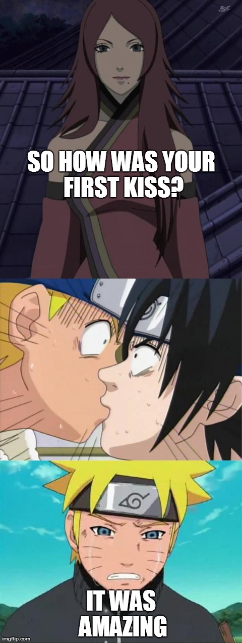 image tagged in first kiss naruto | made w/ Imgflip meme maker