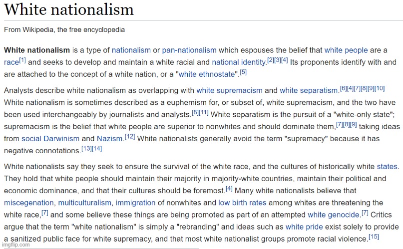 What is "white nationalism"? tl;dr: White supremacy. Don't be fooled by this attempt at rebranding. | image tagged in white nationalism wikipedia definition,definition,white nationalism,white supremacy,white supremacists,racism | made w/ Imgflip meme maker