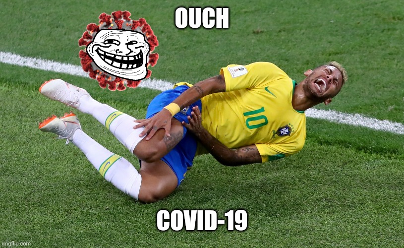 Neymar has tested positive for COVID-19 | OUCH; COVID-19 | image tagged in memes,neymar,coronavirus,covid-19,covid,ouch | made w/ Imgflip meme maker