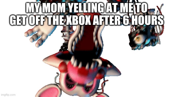 How my summer went | MY MOM YELLING AT ME TO GET OFF THE XBOX AFTER 6 HOURS | image tagged in mom yelling at you | made w/ Imgflip meme maker