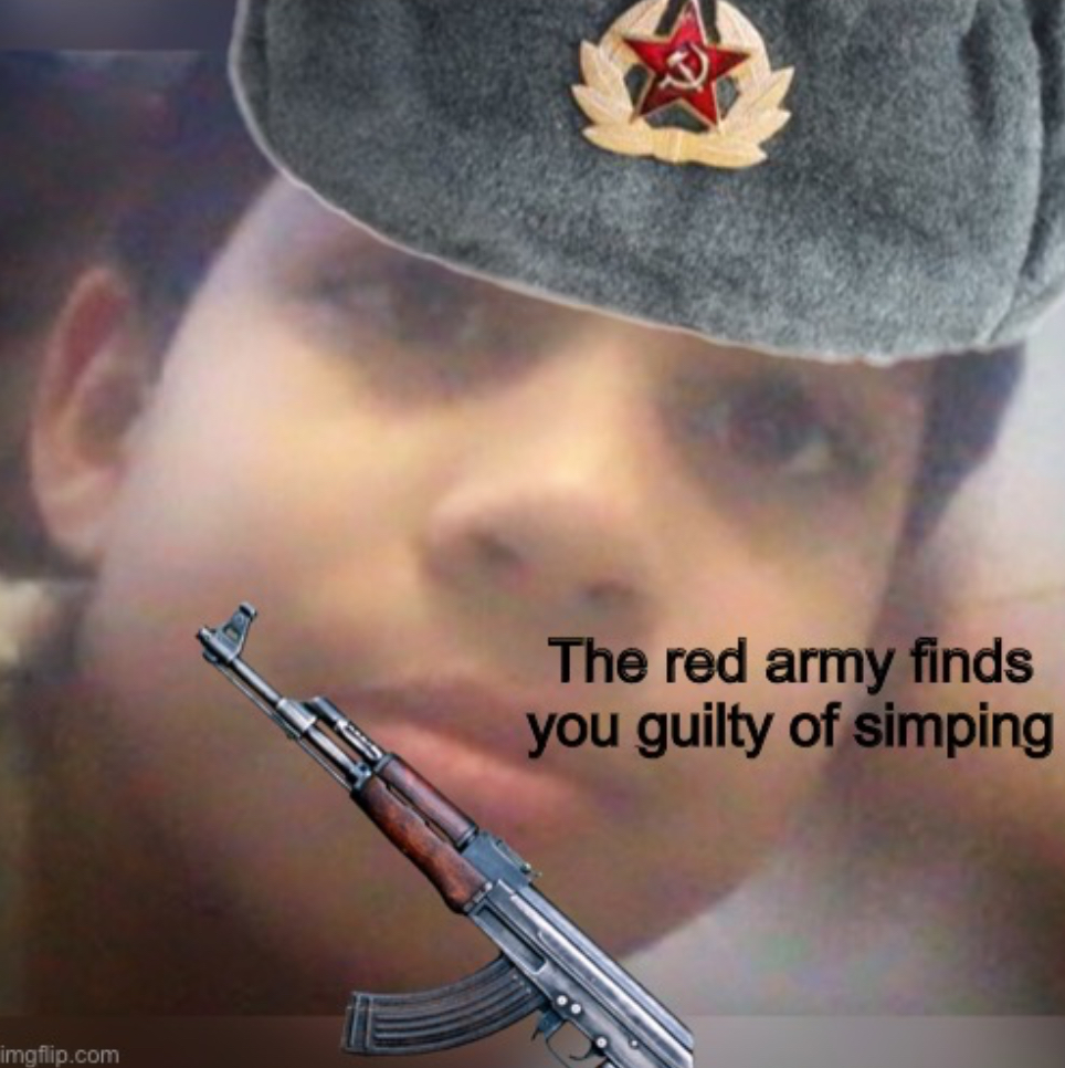 Red army don’t tolerate simps Blank Meme Template