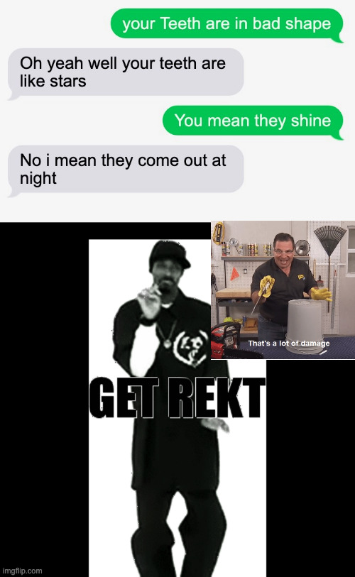 I had to call a fire truck (Again) | image tagged in memes,snoop dogg,get rekt,roasted,texting | made w/ Imgflip meme maker