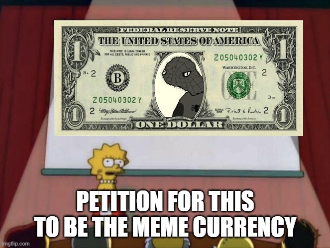 BRING THE DEAD MEME BACKKK | PETITION FOR THIS TO BE THE MEME CURRENCY | image tagged in lisa petition meme | made w/ Imgflip meme maker