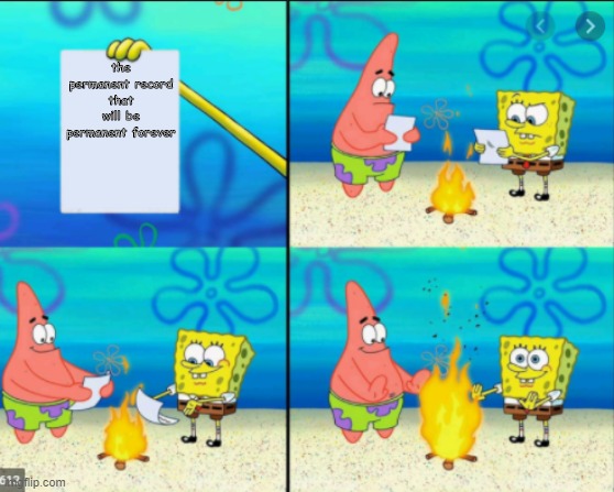 I love spongebob who doesnt | the permanent record that will be permanent forever | image tagged in funny | made w/ Imgflip meme maker