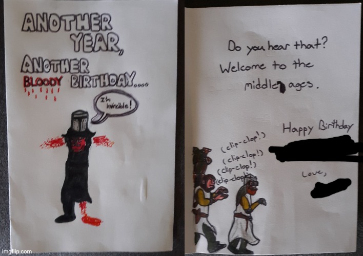 Monty python birthday card for my uncle | image tagged in monty python,drawing | made w/ Imgflip meme maker