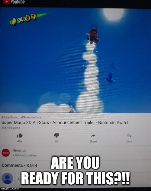 Yeah BBBOOOOOIIIIIII!!! I can't wait! I'm crying tears of joy!! | ARE YOU READY FOR THIS?!! | image tagged in memes,mario | made w/ Imgflip meme maker