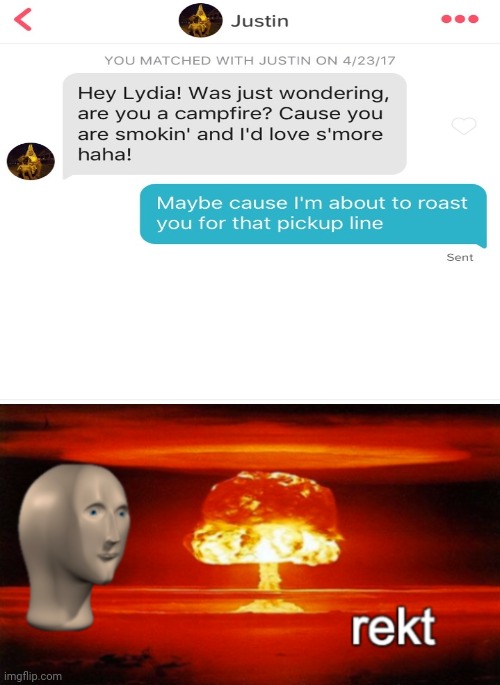 Rekt; text messages; pick up line | image tagged in rekt w/text,text messages,funny,memes,roasts,pick up lines | made w/ Imgflip meme maker