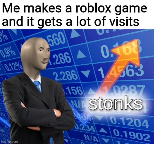 roblox imgflip memes stonks gifs meme funny maker