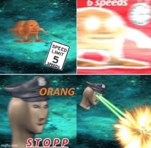 Orang stop | image tagged in meme man,orange | made w/ Imgflip meme maker