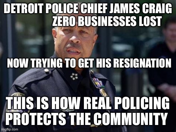 Now they want his resignation. Must be doing the right thing. | NOW TRYING TO GET HIS RESIGNATION | image tagged in police,riots | made w/ Imgflip meme maker