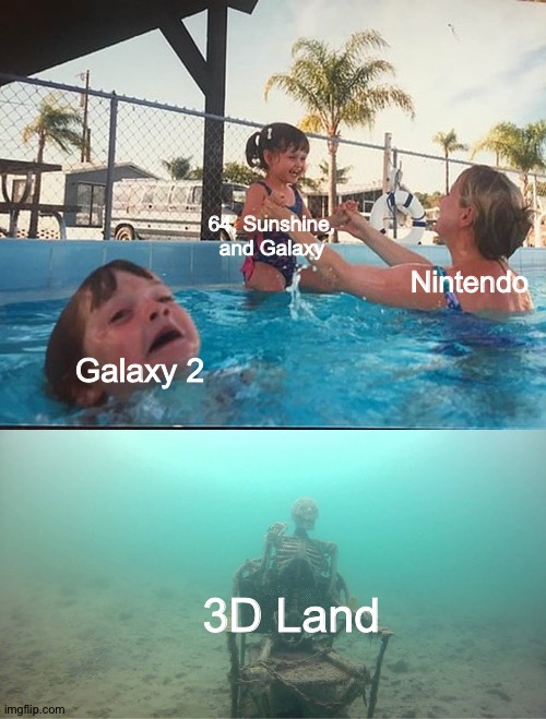 Why? | 64, Sunshine, and Galaxy; Nintendo; Galaxy 2; 3D Land | image tagged in mother ignoring kid drowning in a pool | made w/ Imgflip meme maker