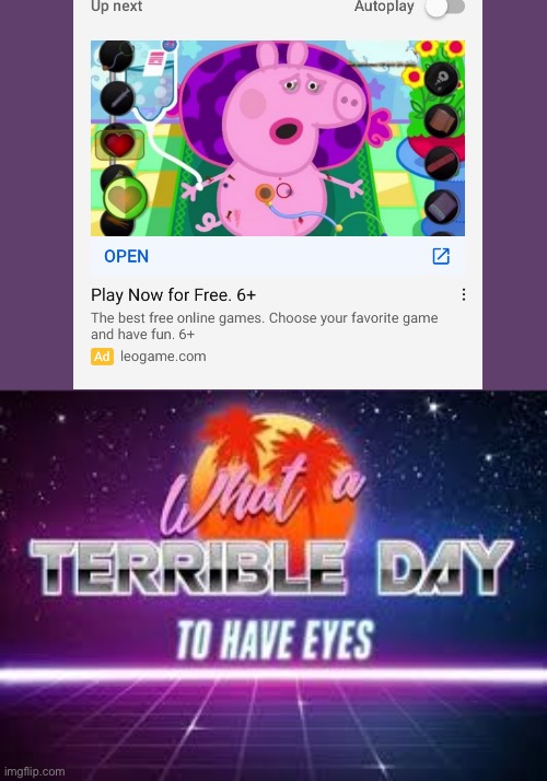 what a terrible day to have eyes | image tagged in what a terrible day to have eyes | made w/ Imgflip meme maker